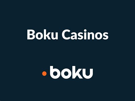 boku casino uk.